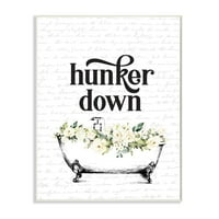 Stupell Sanayi Hunker Aşağı Alıntı Çiçek banyo küveti Gevşeme Grafik Sanat Çerçevesiz Sanat Baskı Duvar Sanatı, 10x15